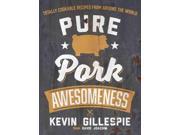Pure Pork Awesomeness