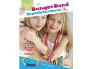 Bungee Band Bracelets More 12 Projects to make with Bungee Band Paracord