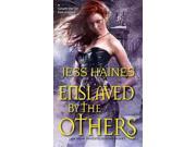 Enslaved by the Others H W Investigations