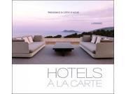 Hotels A La Carte Provence Cote D Azur