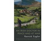 An Irish Doctor in Peace and at War Thorndike Press Large Print Core Series