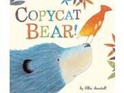Copycat Bear!