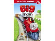 Big Train Stone Arch Readers