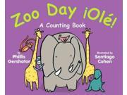 Zoo Day Ole! A Counting Book