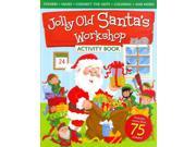 Jolly Old Santa s Workshop Activity Book