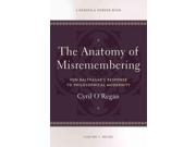The Anatomy of Misremembering