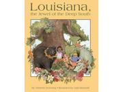 Louisiana the Jewel of the Deep South
