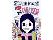 Jessie Elliot Is A Big Chicken