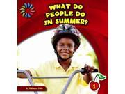 What Do People Do in Summer? 21st Century Basic Skills Library