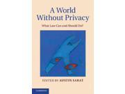A World Without Privacy