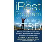 The iRest Program for Healing PTSD 1