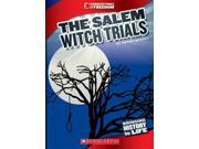 The Salem Witch Trials Cornerstones of Freedom. Third Series