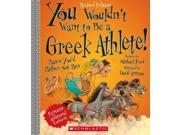 You Wouldn t Want to Be a Greek Athlete! You Wouldn t Want to...