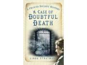 A Case of Doubtful Death The Frances Doughty Mysteries