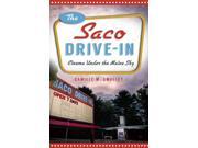 The Saco Drive In