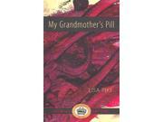 My Grandmother s Pill First Fictions