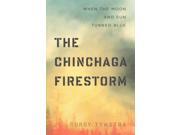 The Chinchaga Firestorm