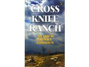 Cross Knife Ranch LRG
