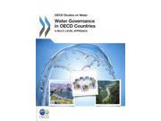 Water Governance in OECD Countries A Multi Level Approach Oecd Studies on Water