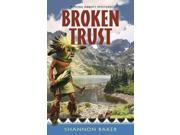 Broken Trust Nora Abbott Mystery