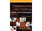 Communication Case Studies for Health Care Professionals 2