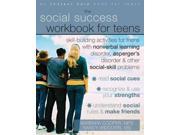 The Social Success Workbook for Teens Instant Help Solutions