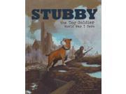 Stubby the Dog Soldier Animal Heroes
