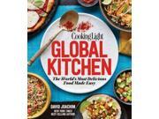 Cooking Light Global Kitchen The World s Most Delicious Dishes Made Easy