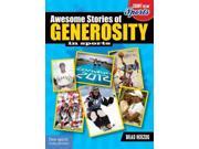 Awesome Stories of Generosity in Sports Count on Me Sports