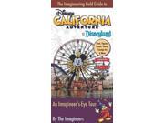 The Imagineering Field Guide to Disney California Adventure at Disneyland Resort