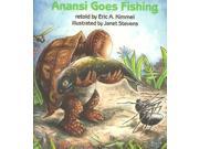 Anansi Goes Fishing Reprint