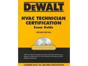 DEWALT HVAC Technician Certification Exam Guide DeWalt Exam Certification Series