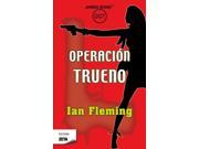 Operacion Trueno Thunderball SPANISH James Bond 007