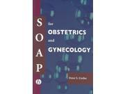 SOAP For Obstetrics And Gynecology