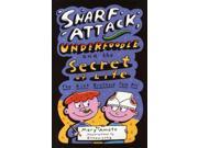 Snarf Attack Underfoodle and the Secret of Life Riot Brothers