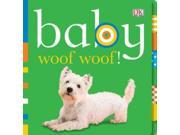 Baby Woof Woof! Baby Chunky Board Books LTF BRDBK