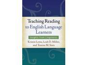 Teaching Reading to English Language Learners Insights from Linguistics