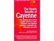 The Health Benefits of Cayenne Keats Good Health Guides