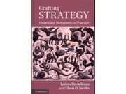 Crafting Strategy Embodied Metaphors in Practice