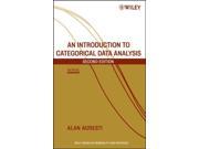 An Introduction to Categorical Data Analysis Wiley Series in Probability and Statistics 2