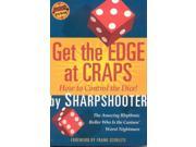 Get the Edge at Craps How to Control the Dice! Scoblete Get The Edge Guide