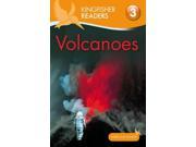 Volcanoes Kingfisher Readers. Level 3