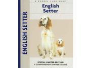 English Setter Comprehensive Owner s Guide