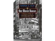 Our Movie Houses Television and Popular Culture