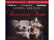 Unraveling Anne Unabridged