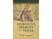 Spurgeon s Sermons on Prayer