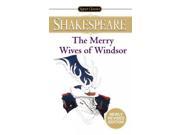 The Merry Wives of Windsor Signet Classics Shakespeare Reissue