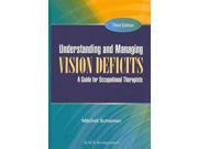 Understanding and Managing Vision Deficits 3