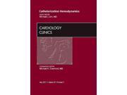 Catheterization Hemodynamics Cardiology Clinics 1