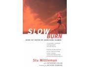 Slow Burn Reprint